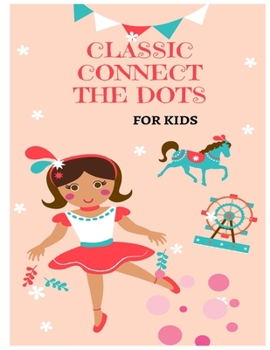 Paperback Classic Connect The Dots for Kids Book