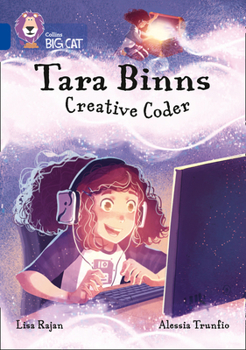 Paperback Collins Big Cat - Tara Binns: Creative Coder: Band 16/Sapphire Book