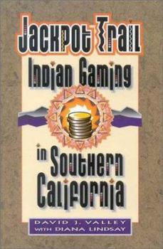 Paperback Jackpot Trail: Indian Gaming in Southern California Book
