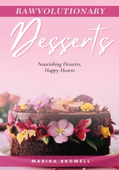 Paperback Rawvolutionary Desserts Book