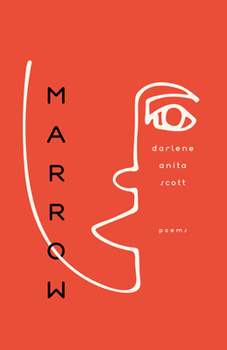 Marrow: Poems - Book  of the University Press of Kentucky New Poetry & Prose Series