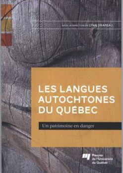 Paperback LANGUES AUTOCHTONES DU QUEBEC [French] Book