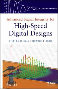 Hardcover Advanced Signal Integrity for High-Speed Digital Designs Book