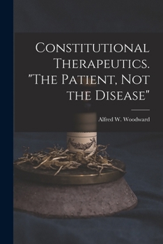 Paperback Constitutional Therapeutics. "The Patient, Not the Disease" Book
