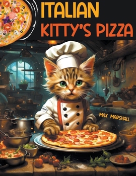 Italian Kitty's Pizza B0CNFBY5DM Book Cover