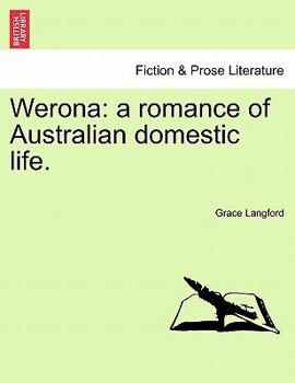 Paperback Werona: A Romance of Australian Domestic Life. Book