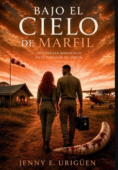 Hardcover Bajo el Cielo de Marfil: Un thriller romántico en el corazón de África [Spanish] Book
