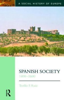 Paperback Spanish Society, 1400-1600 Book