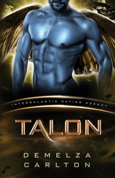 Paperback Talon: Colony: Nyx #2 (Intergalactic Dating Agency): An Alien Scifi Romance Book