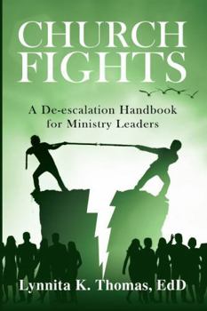 Paperback Church Fights: A De-escalation Handbook for Ministry Leaders Book