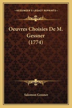 Paperback Oeuvres Choisies De M. Gessner (1774) [French] Book