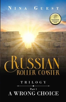 Paperback Russian Roller Coaster Part 1: Wrong Choice Book