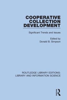 Paperback Cooperative Collection Development: Significant Trends and Issues Book