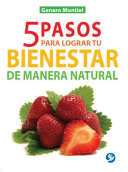 Paperback 5 Pasos Para Lograr Tu Bienestar de Manera Natural [Spanish] Book