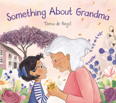 Hardcover Something about Grandma Book