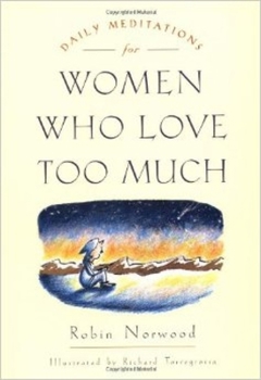 Paperback Daily Meditations for Women Who Love Too Much Book