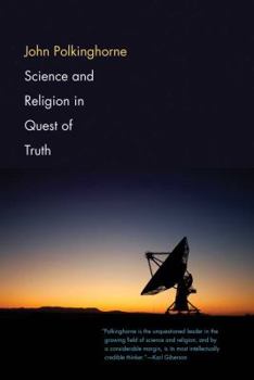 Paperback Science and Religion in Quest of Truth Book