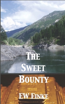 Paperback The Sweet Bounty Book