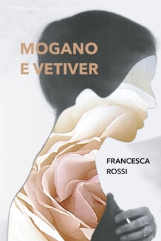 Paperback Mogano e vetiver [Italian] Book
