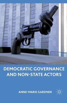 Paperback Democratic Governance and Non-State Actors Book