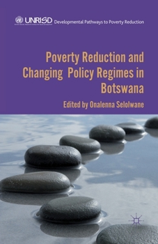 Paperback Poverty Reduction and Changing Policy Regimes in Botswana Book
