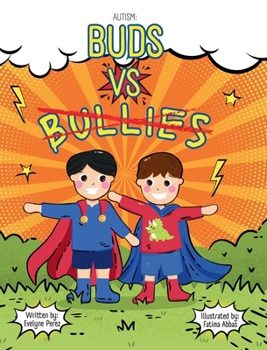 Hardcover Autism: Buds vs Bullies Book