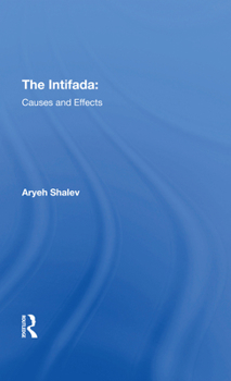 Hardcover The Intifada: Causes And Effects Book