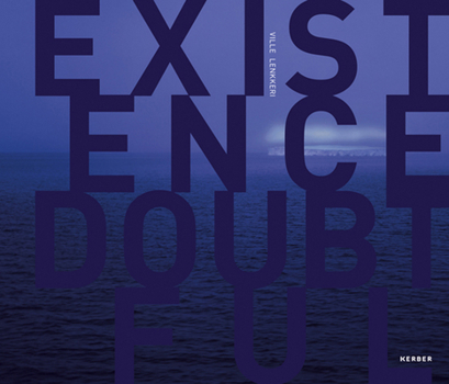 Hardcover Ville Lenkkeri: Existence Doubtful Book