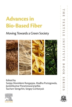 Paperback Advances in Bio-Based Fiber: Moving Towards a Green Society Book