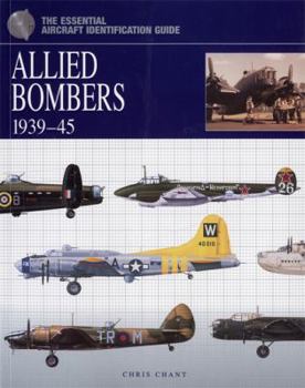 Paperback Allied Bombers 1939-45 (The Essential Aircraft Identification Gu) Book