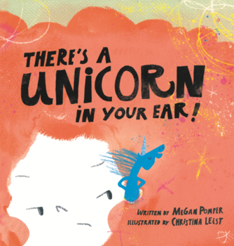Library Binding There's a Unicorn in Your Ear Book