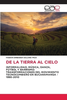 Paperback de la Tierra Al Cielo [Spanish] Book