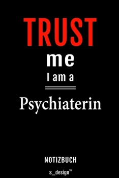 Notizbuch für Psychiater / Psychiaterin: Originelle Geschenk-Idee [120 Seiten liniertes blanko  Papier] (German Edition)