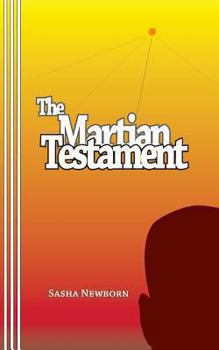 Paperback The Martian Testament: by Alexander Castle Book