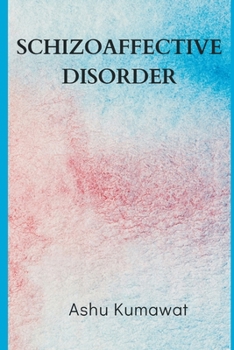 Paperback Schizoaffective Disorder Book