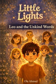 Paperback Little Lights: Leo and the Unkind Words Book
