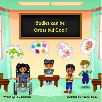 Paperback Bodies can be Gross but Cool! Book