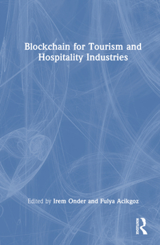 Hardcover Blockchain for Tourism and Hospitality Industries Book