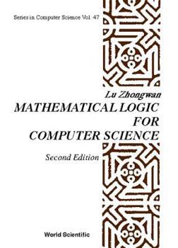 Hardcover Mathematical Logic for Computer Science (2nd Edition) Book