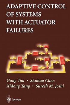 Paperback Adaptive Control of Systems with Actuator Failures Book