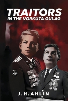 Paperback Traitors in the Vorkuta Gulag Book
