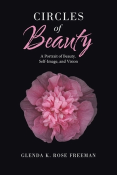 Paperback Circles of Beauty: A Portrait of Beauty, Self-Image, and Vision Book