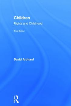 Hardcover Children: Rights and Childhood Book