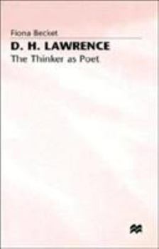 Hardcover D.H. Lawrence: The Thinker as Poet Book