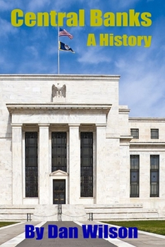 Paperback Central Banks: A History Book