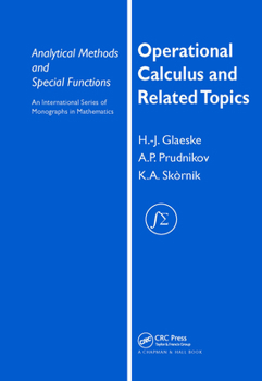 Hardcover Operational Calculus and Related Topics Book