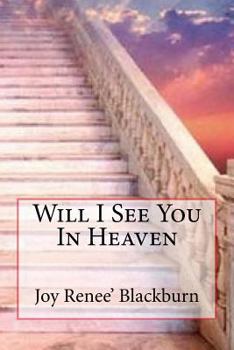 Paperback Will I See You In Heaven Book