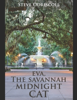 Paperback Eva, The Savannah Midnight Cat: N/A Book