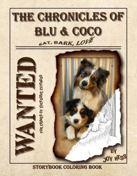 Paperback The Chronicles of Blu and Coco: Eat, Bark, Love Book