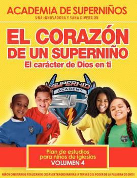 Paperback Ska Spanish Curriculum Volume 4 - The Heart of a Superkid [Spanish] Book